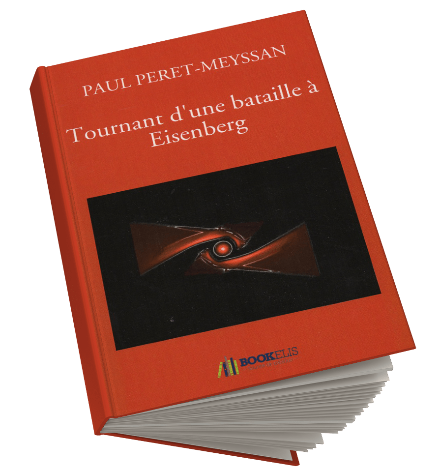 Paul Peret-Meyssan Tournant d'une bataille à Eisenberg