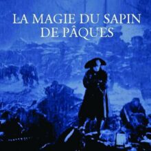 Paul Peret-Meyssan La magie du sapin de Pâques Paul Peret-Meyssan La magie du sapin de Pâques