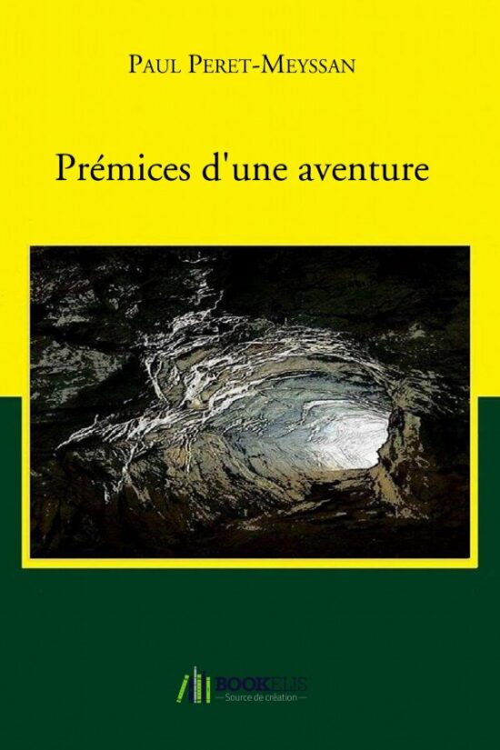 Paul Peret-Meyssan Prémices d'une aventure