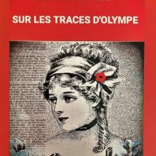 Paul Peret-Meyssan Les Saint-Cyr sur les traces d'Olympe