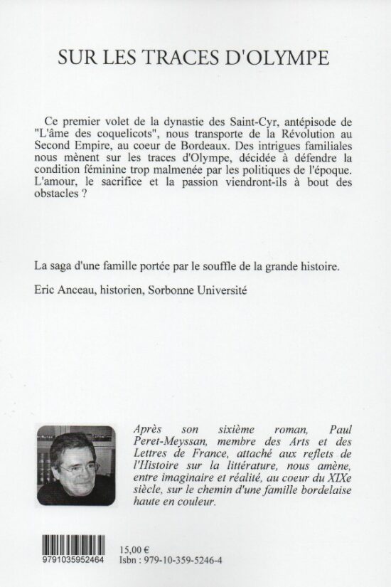 Paul Peret-Meyssan Les Saint-Cyr sur les traces d'Olympe